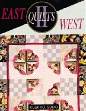 Image of east quilts west ii