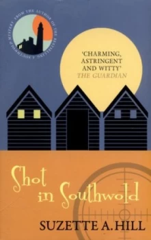 Image of Shot in Southwold by Suzette A. Hill Book