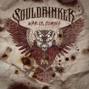 Image of War Is Coming by Souldrinker CD Album