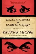 Image of hello mr bones and goodbye mr rat