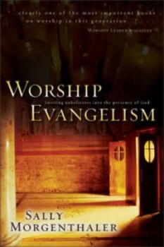 Image of Worship Evangelism by Sally Morgenthaler Paperback