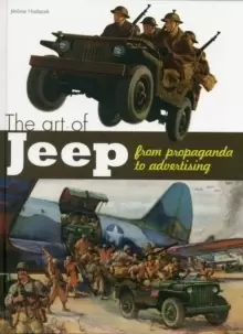 Image of The Art of the Jeep : From Propaganda to Advertising