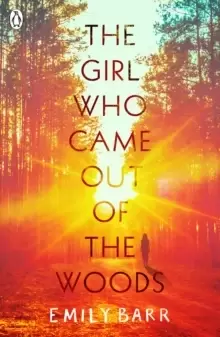 Image of The Girl Who Came Out of the Woods