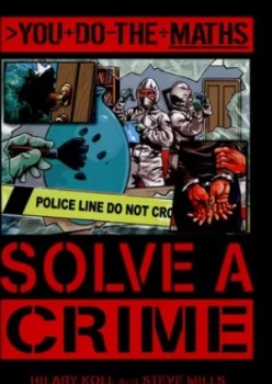 Image of Solve a crime by Hilary Koll