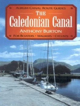 Image of The Caledonian Canal by Anthony Burton Paperback