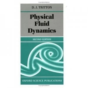 Image of Physical Fluid Dynamics by D. J Tritton Paperback