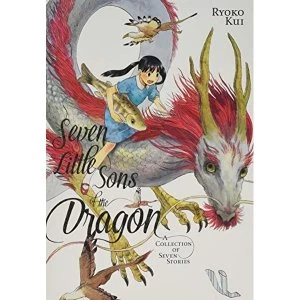 Image of Seven Little Sons of the Dragon: A Collection of Seven Stories (Young Adult)