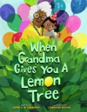 Image of when grandma gives you a lemon tree