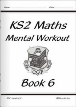 Image of Ks2 Mental Maths Workout - Year 6 for the New Curriculum Hardback