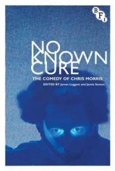 Image of No Known Cure by James Leggott Paperback
