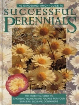 Image of The Gardening Which Guide to Successful Perennials by Elizabeth Dobbs and Consumers Association Hardback
