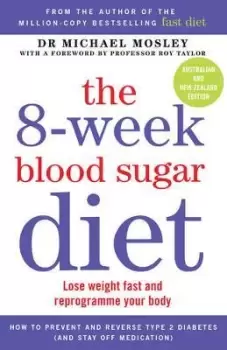 Image of The 8-Week Blood Sugar Diet by Dr Dr Michael Mosley