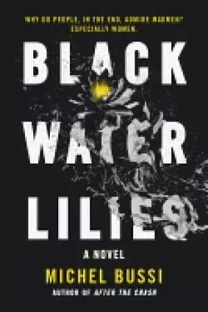 Image of black water lilies a novel