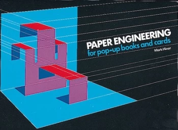 Image of Paper Engineering for Pop-up Books and Cards by Mark Hiner (Paperback, 1999)