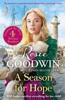 Image of A Season for Hope : The brand-new heartwarming tale for 2022 from Britain's best-loved saga author