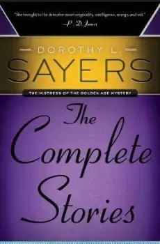 Image of Dorothy L. Sayers: The Complete Stories by Dorothy L Sayers
