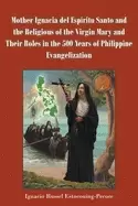 Image of mother ignacia del espiritu santo and the religious of the virgin mary and