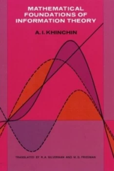 Image of Mathematical Foundations of Information Theory by A. Ya. Khinchin Book