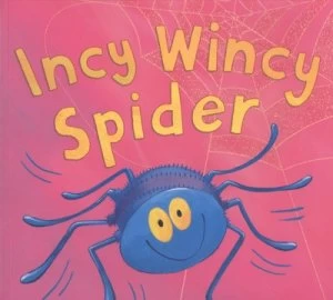 Image of Incy Wincy Spider by Keith Chapman and Jack Tickle Paperback