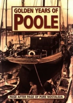 Image of Golden Years of Poole Book