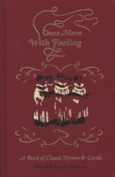 Image of Once More with Feeling by Rupert Christiansen Hardback