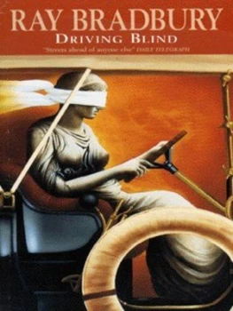 Image of Driving Blind by Ray Bradbury Paperback