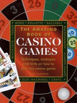 Image of The Amazing Book of Casino Games by Paul Lamford Hardback