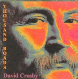 image of David Crosby Thousand Roads 1993 German CD album 7567-82484-2