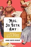 Image of meg jo beth amy the story of little women and why it still matters