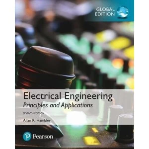 Image of Electrical Engineering: Principles & Applications, Global Edition by Allan R. Hambley (Paperback)
