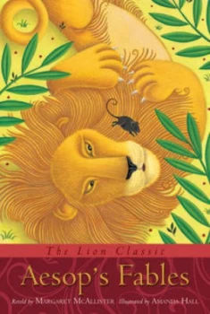 Image of The Lion Classic Aesops Fables by Margaret Mcallister Hardback