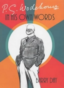 Image of P.G. Wodehouse by Barry Day Hardback