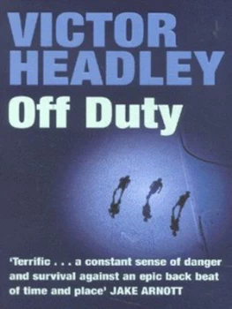 Image of Off Duty by Victor Headley Paperback