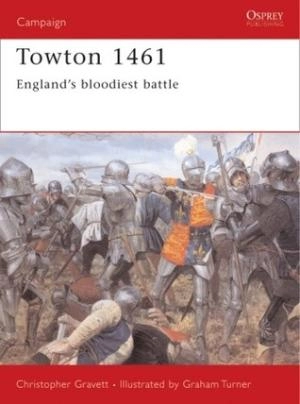 Image of Towton 1461 by Christopher Gravett