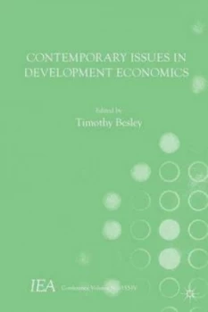 Image of Contemporary Issues in Development Economics by Timothy Besley Paperback