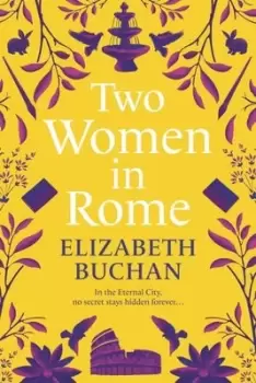 Image of Two women in Rome - Elizabeth Buchan - Hardback - Used