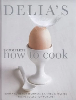 Image of Delias Complete How to Cook by Delia Smith Hardback