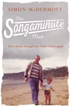 Image of The songaminute man by Simon McDermott