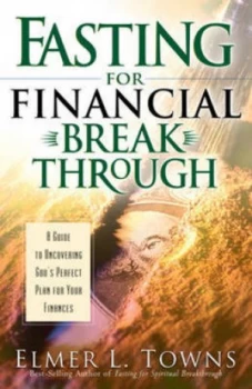 Image of Fasting for Spiritual Breakthrough by Elmer L Towns Book