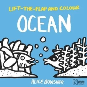 Image of Lift-the-Flap and Colour Ocean by Alice Bowsher Book