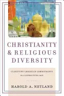 Image of christianity and religious diversity clarifying christian commitments in a
