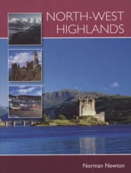 Image of North-West Highlands by Norman Newton Book