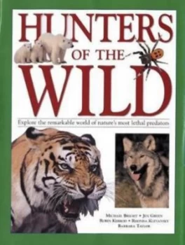 Image of Hunters of the Wild by Michael Bright Book
