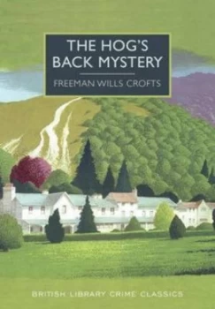 Image of The Hogs Back Mystery by Freeman Wills Crofts Paperback