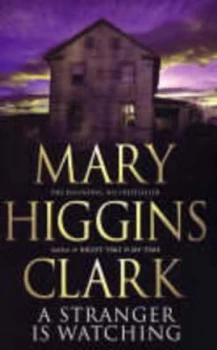 Image of A Stranger Is Watching by Mary Higgins Clark Paperback