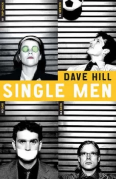 Image of Single Men by Dave Hill Paperback