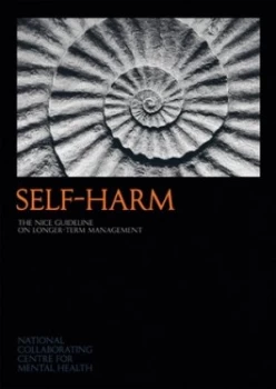 Image of Self-Harm by National Collaborating Centre for Mental Health Book