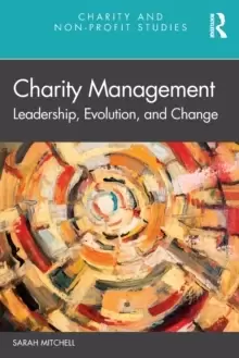 Image of Charity Management : Leadership, Evolution, and Change