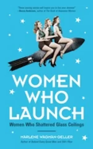 Image of women who launch the women who shattered glass ceilings strong women women