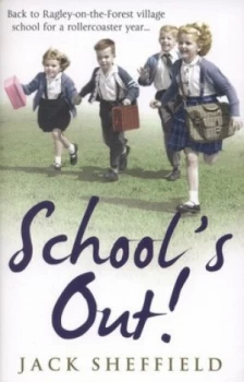 Image of Schools Out by Jack Sheffield Paperback